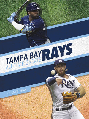 cover image of Tampa Bay Rays All-Time Greats